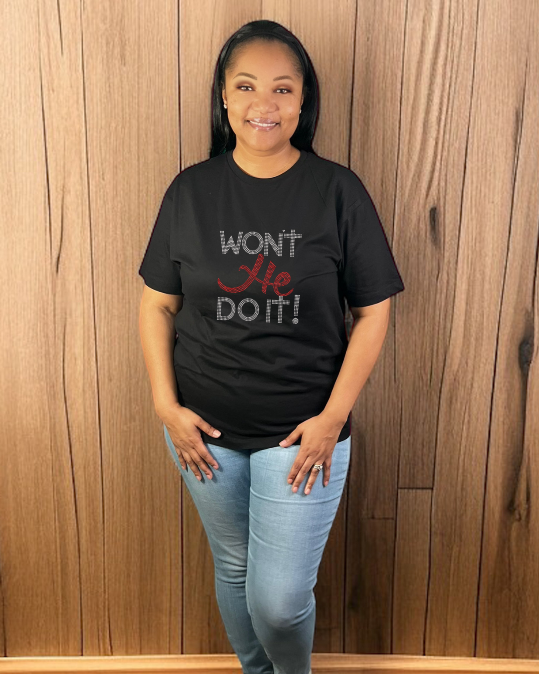 Wont He Do It! Rhinestone T-Shirt