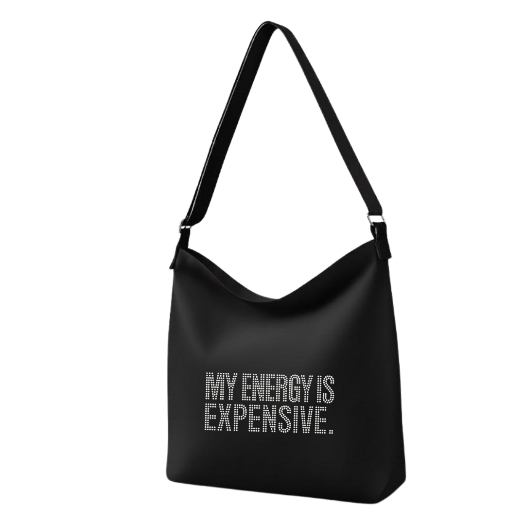 My Energy is Expensive Rhinestone Crossbody Tote Bag