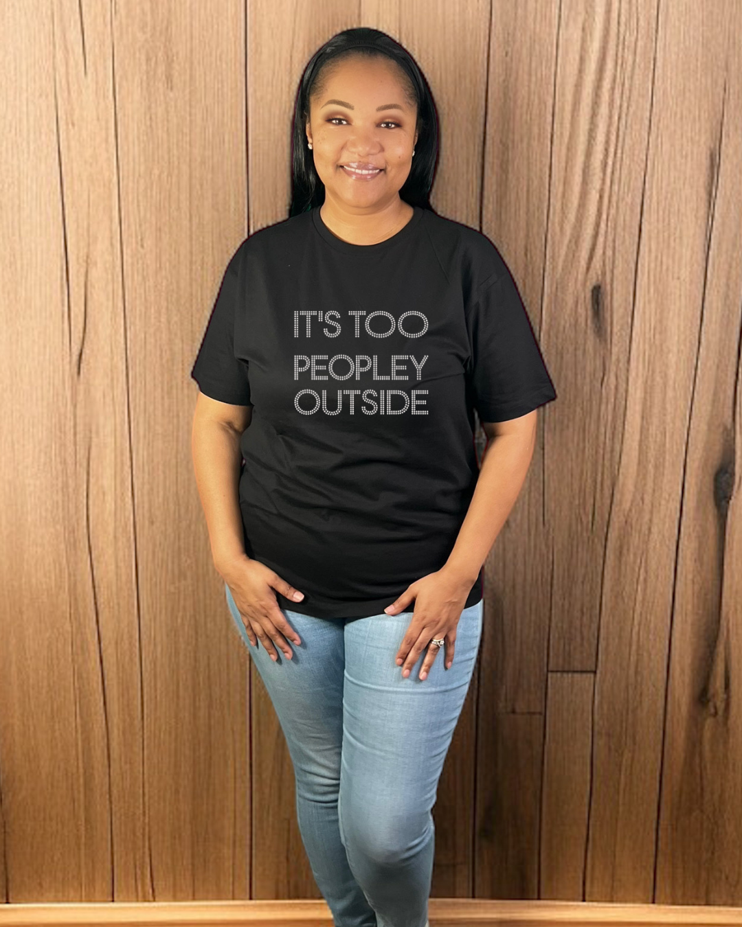 It's Too Peopley Outside Rhinestone T-Shirt