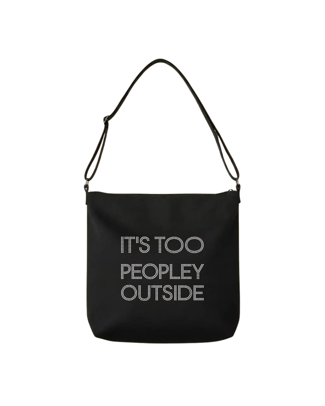 It's Too Peopley Outside Rhinestone Tote Bag