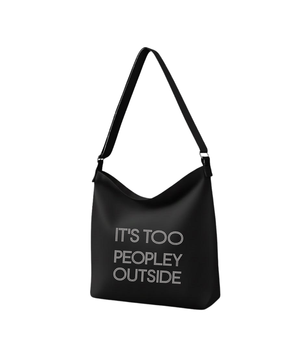 It's Too Peopley Outside Rhinestone Tote Bag