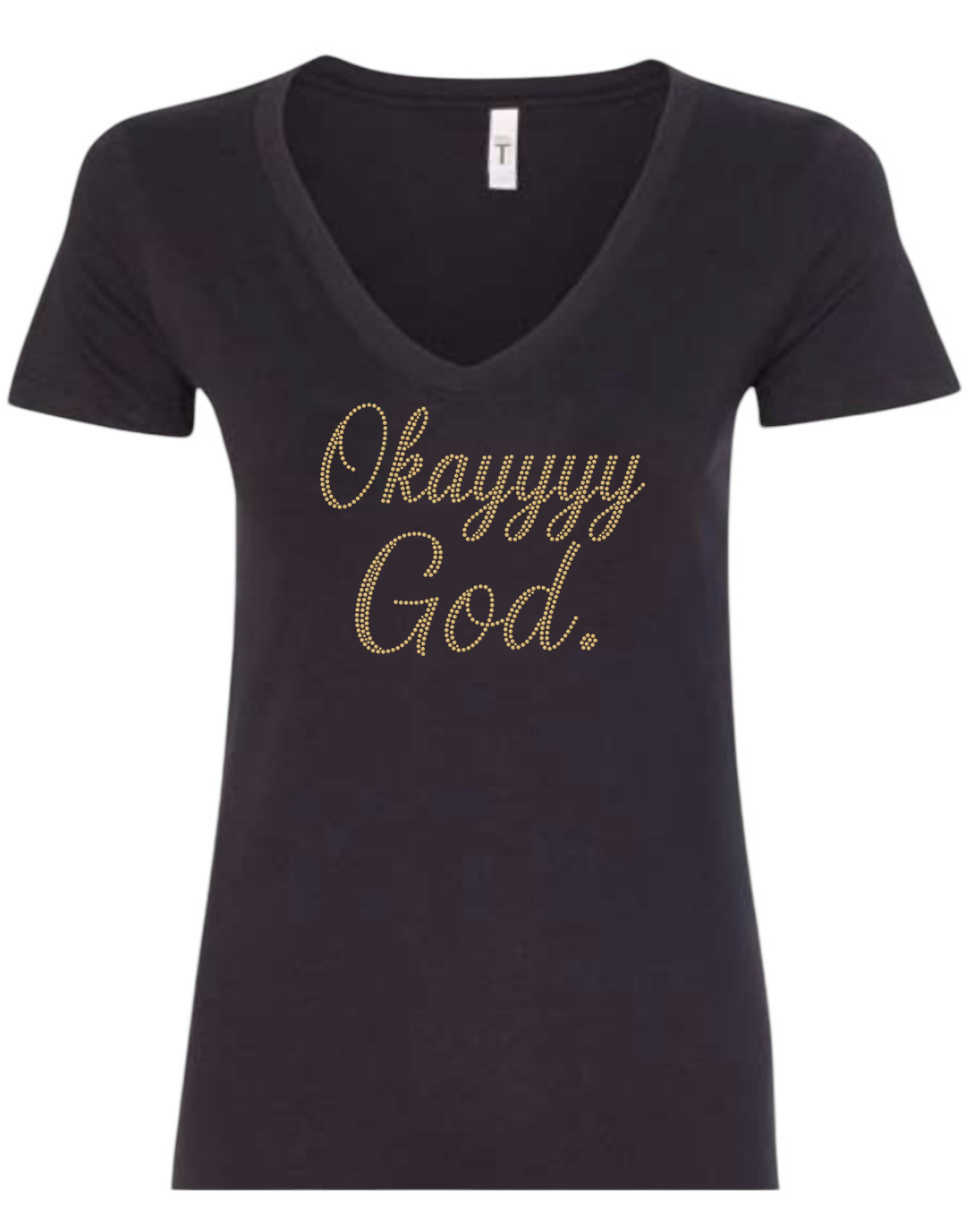 Gold Okay God  Rhinestone T-Shirt