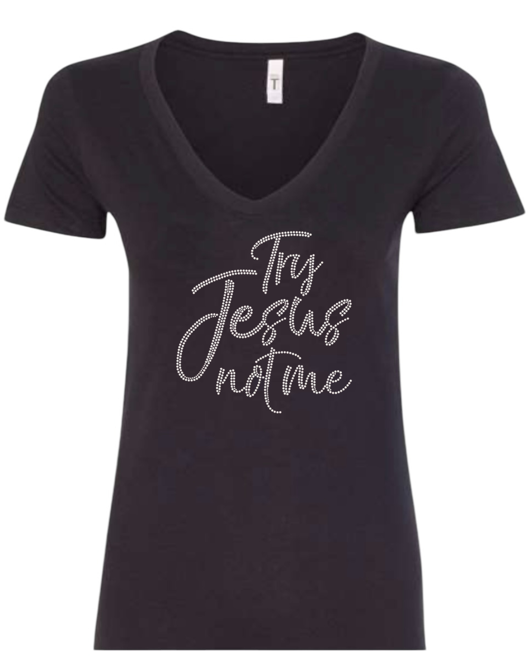 Try Jesus Not Me Rhinestone T-Shirt