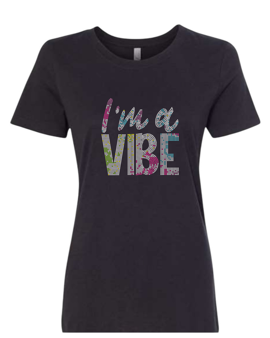I'm a Vibe Rhinestone T-Shirt