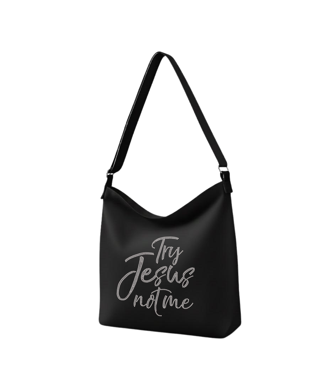 Try Jesus Not Me Rhinestone Tote Bag