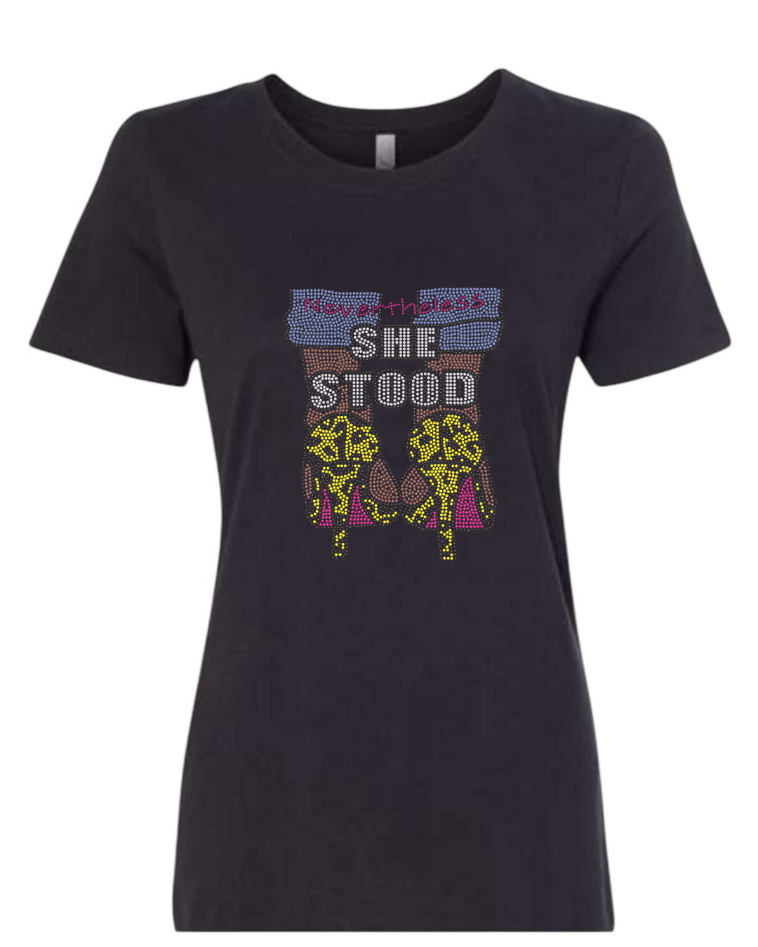 Nevertheless She Stood Rhinestone T-Shirt