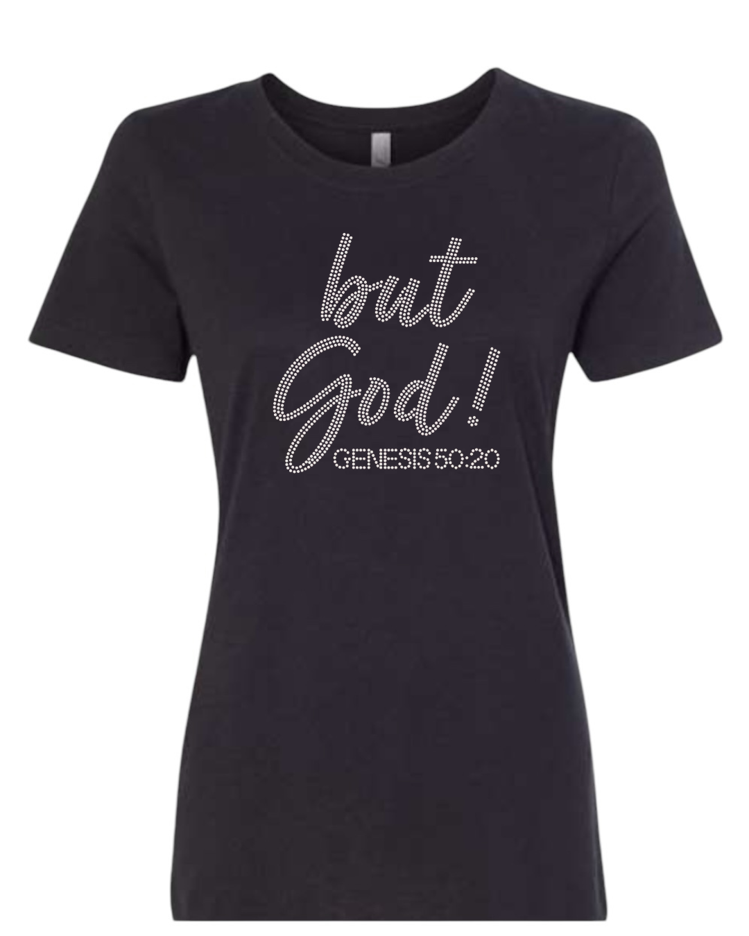 But God! Rhinestone T-Shirt