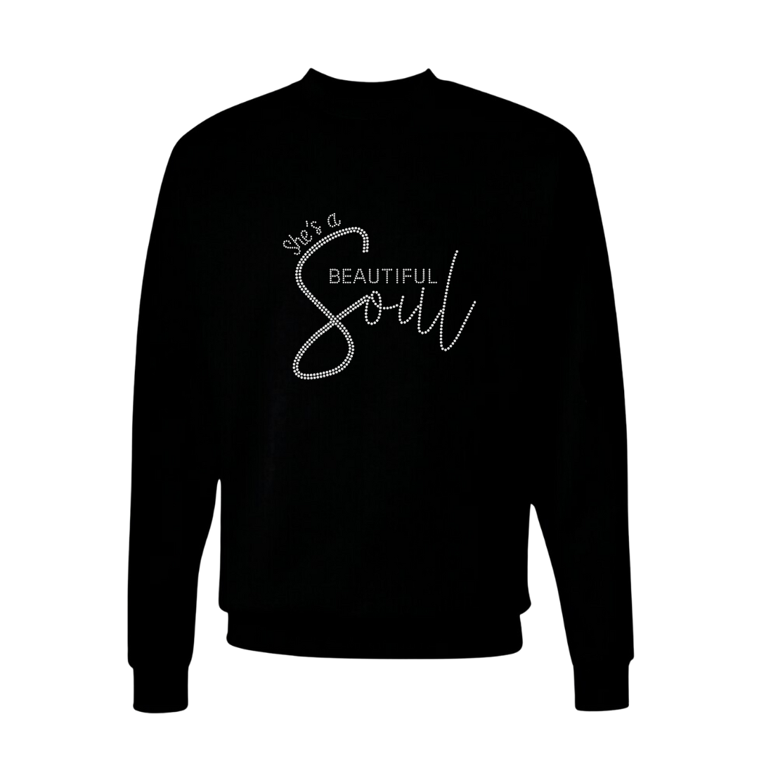 She’s A Beautiful Soul Rhinestone Unisex Sweatshirt