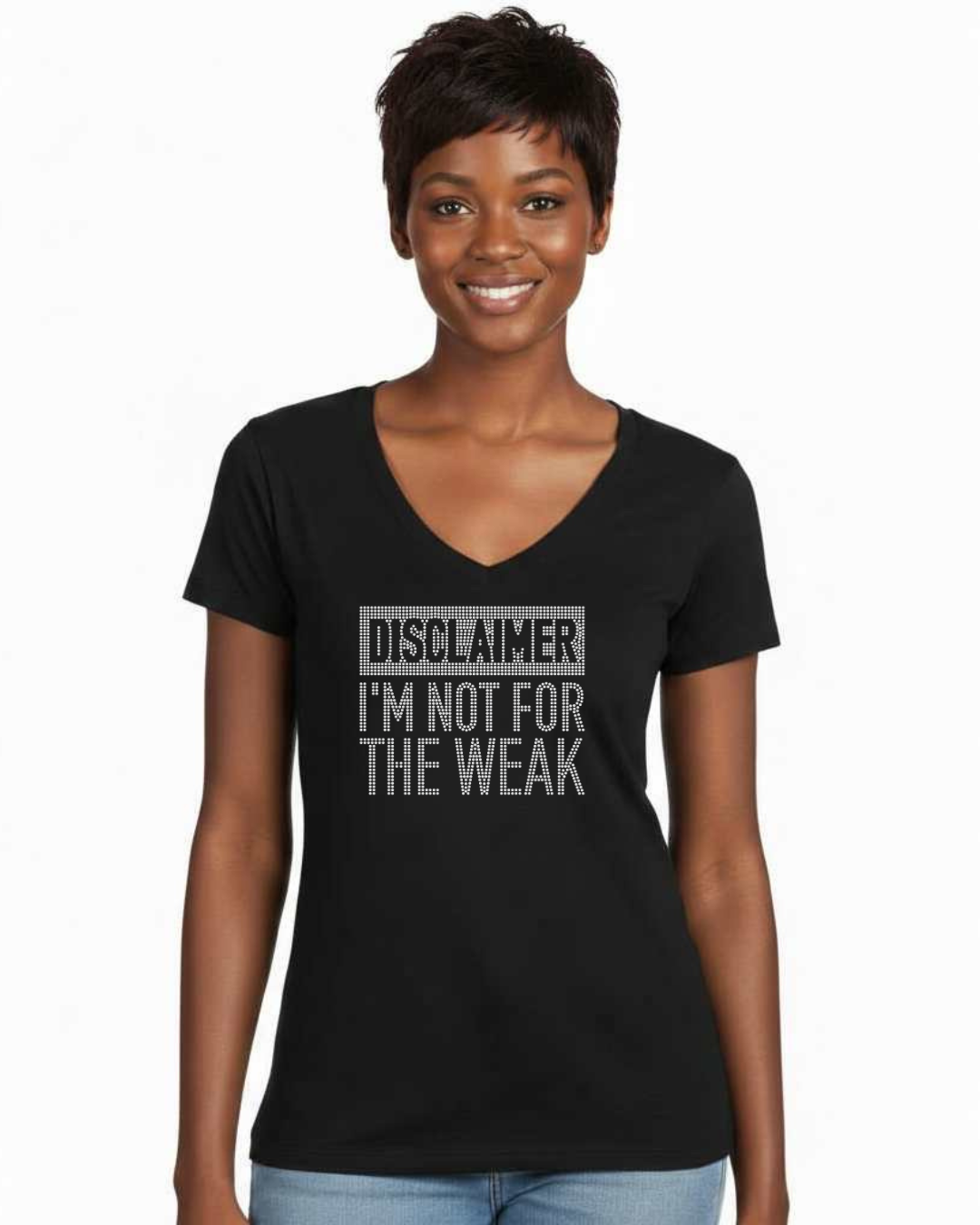 Disclaimer I'm Not For The Weak Rhinestone T-Shirt